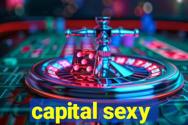 capital sexy